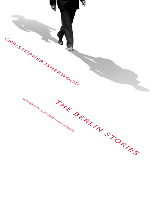 Title details for The Berlin Stories by Christopher Isherwood - Available